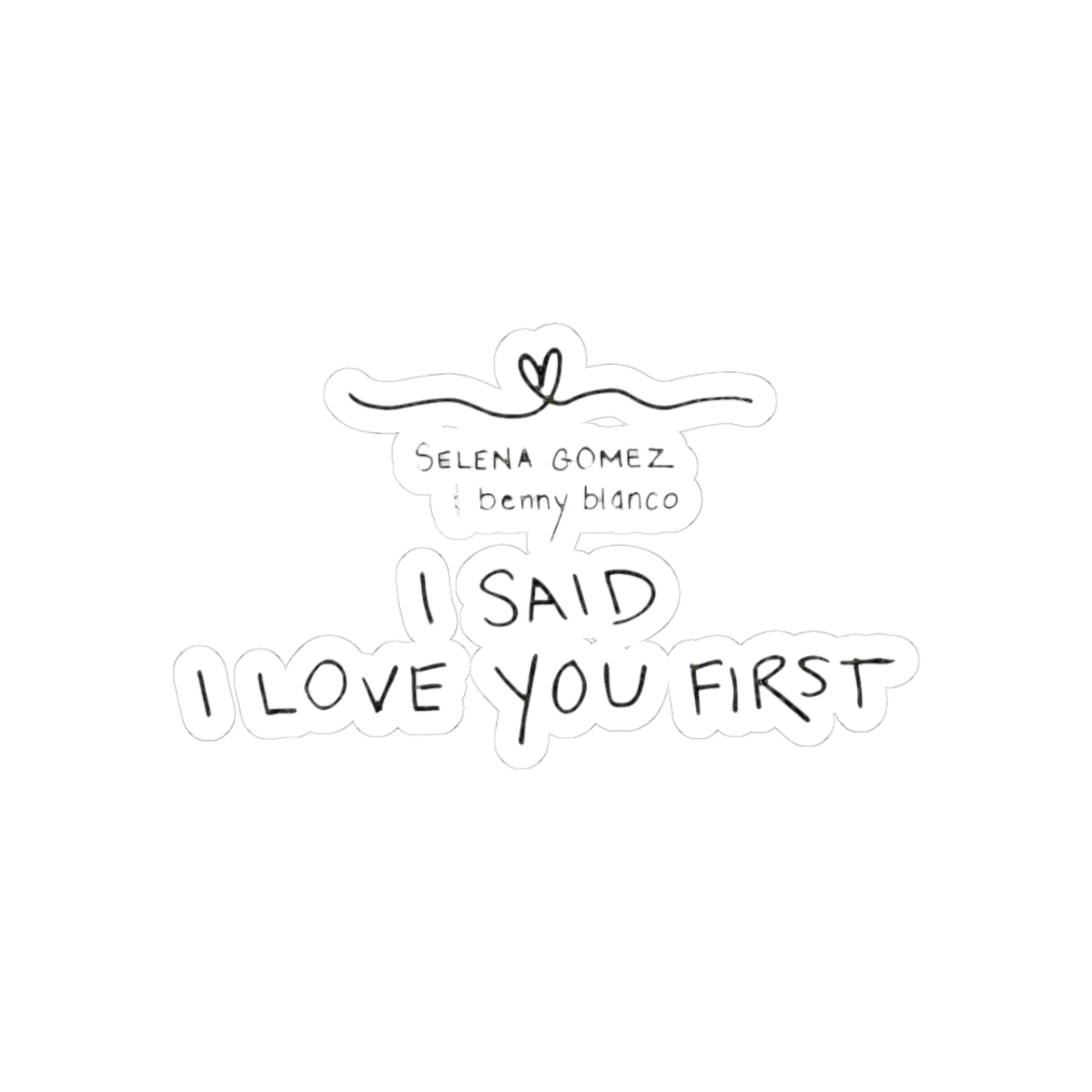 said i love you first selena and benny | Benny Blanco - Official Creator merchandise